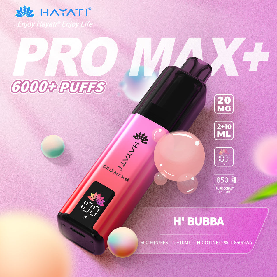 Hayati Pro Max + 6000 - H Bubba